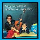 Teacher's Favorites: Barry Louis Polisar Sings about School and Other Stuff Cover Image