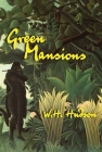 Green Mansions: A Novel Cover Image