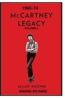 1965-74 McCartney legacy: Volume 2 By Amand M. Richard Cover Image