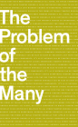 The Problem of the Many By Timothy Donnelly Cover Image