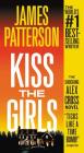 Kiss the Girls (Alex Cross #2) By James Patterson Cover Image