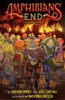 Amphibians' End (A Kulipari Novel #3) By Trevor Pryce, Sanford Greene (Illustrator) Cover Image
