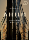 Ahmm: Constructing a Practice (Architectural Design) By Neil Spiller (Guest Editor) Cover Image