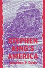 Stephen King's America By Jonathan P. Davis Cover Image