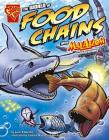 The World of Food Chains with Max Axiom, Super Scientist (Graphic Science) Cover Image