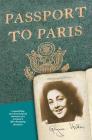 Passport to Paris By Glynne Hiller Cover Image