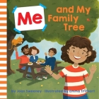 Me and My Family Tree By Joan Sweeney, Emma Trithart (Illustrator) Cover Image