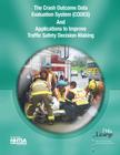 The Crash Outcome Data Evaluation System (CODES) and Applications to Improve Traffic Safety Decision-Making Cover Image