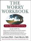 The Worry Workbook: Twelve Steps to Anxiety-Free Living By Les Carter, Frank Minirth Cover Image