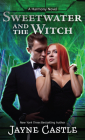 Sweetwater and the Witch By Jayne Castle Cover Image