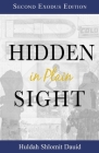 Hidden in Plain Sight: The Revelation of the Son's of Yah in America By Alizah Yisrael (Editor), Huldah Dauid Cover Image