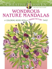 Creative Haven Wondrous Nature Mandalas: A Coloring Book with a Hidden Picture Twist (Creative Haven Coloring Books) By Jo Taylor Cover Image