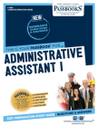 Administrative Assistant I (C-1848): Passbooks Study Guide (Career Examination Series #1848) By National Learning Corporation Cover Image