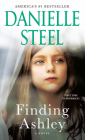 Finding Ashley: A Novel By Danielle Steel Cover Image