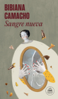 Sangre nueva / New Blood By BIBIANA CAMACHO Cover Image
