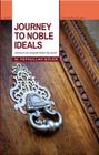 Journey to Noble Ideals: Droplets of Wisdom from the Heart Cover Image