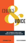 Choice & Voice: How to Champion Lifelong Literacy through Collaborative Reader Workshop Cover Image