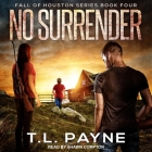 No Surrender By T. L. Payne, Shawn Compton (Read by) Cover Image
