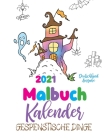 Malbuch Kalender 2021 Gespenstische Dinge (Deutschland Ausgabe) Cover Image
