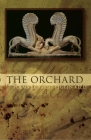 The Orchard (American Poets Continuum #82) By Brigit Pegeen Kelly Cover Image