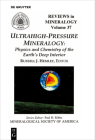 Ultrahigh Pressure Mineralogy: Physics and Chemistry of the Earth's Deep Interior (Reviews in Mineralogy & Geochemistry #37) By Russell J. Hemley (Editor) Cover Image