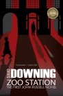 Zoo Station (A John Russell WWII Spy Thriller #1) By David Downing Cover Image
