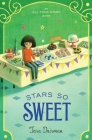 Stars So Sweet: An All Four Stars Book By Tara Dairman Cover Image