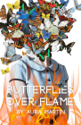 Butterflies Over Flame By Aura Martin Cover Image