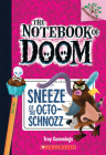 Sneeze of the Octo-Schnozz: A Branches Book (The Notebook of Doom #11) By Troy Cummings, Troy Cummings (Illustrator) Cover Image