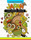 Japan Coloring Book: A Coloring Book for Girls Inspirational Coloring Books Cover Image
