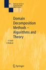 Domain Decomposition Methods - Algorithms and Theory By Andrea Toselli, Olof Widlund Cover Image