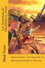 Las Aventuras de Huckleberry Finn (Spanish) Edition By Mark Twain Cover Image