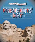Presidents' Day (Story of Our Holidays) Cover Image