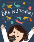 Brainstorm! By Rebecca Gardyn Levington, Kate Kronreif (Illustrator) Cover Image