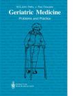 Geriatric Medicine: Problems and Practice By M. S. John Pathy (Editor), Paul Finucane (Editor) Cover Image