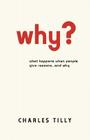 Why? By Charles Tilly Cover Image