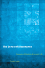 The Sense of Dissonance: Accounts of Worth in Economic Life By David Stark Cover Image