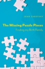 The Missing Puzzle Pieces: Finding My Birth Family By Joan Zaretsky Cover Image