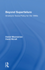 Beyond Superfailure: America's Toxics Policy for the 1990s By Daniel Mazmanian Cover Image