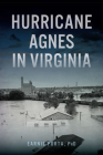 Hurricane Agnes in Virginia (Disaster) Cover Image