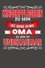 Kinderpflegerin Zu Sein Ist Eine Ehre - Oma Zu Sein Ist Unbezahlbar: Wochenplaner - ohne festes Datum für ein ganzes Jahr By Lisa Rousinovic Cover Image