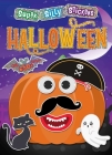 Super Silly Stickers Halloween By Editors of Silver Dolphin Books Cover Image