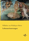 Lebenserinnerungen By Wilhelm Von Waldeyer-Hartz Cover Image