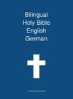 Bilingual Holy Bible English - German By Transcripture International, Transcripture International (Editor) Cover Image