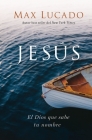 Jesús: El Dios Que Sabe Tu Nombre Cover Image