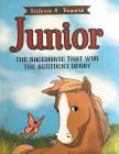 Junior: The Racehorse That Won Kentucky Derby By Victoria M. Howard Cover Image