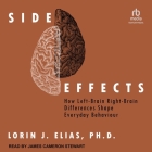 Side Effects: How Left-Brain Right-Brain Differences Shape Everyday Behaviour Cover Image