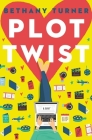 Plot Twist By Bethany Turner Cover Image