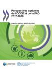 Perspectives Agricoles de l'Ocde Et de la Fao 2017-2026 By Oecd Cover Image
