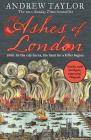 The Ashes of London (James Marwood & Cat Lovett, Book 1) Cover Image